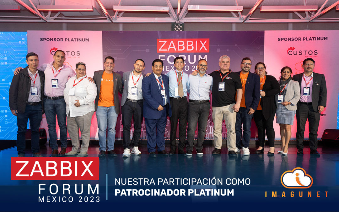 Imagunet en la segunda versión del Zabbix Fórum México 2023