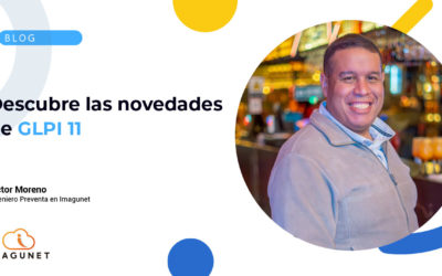Descubre las novedades de GLPI 11